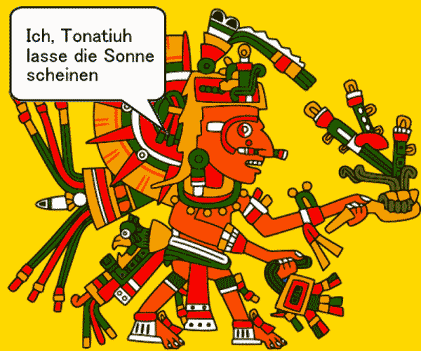 wichtigste Götter Azteken Sonnengott Tonatiuh